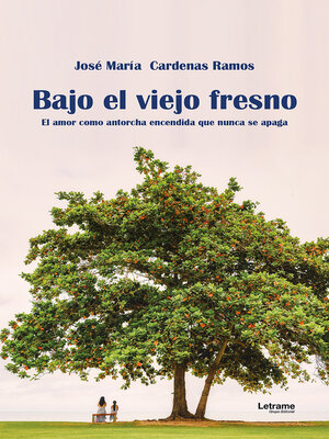cover image of Bajo el viejo fresno
